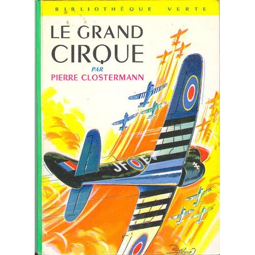 Le Grand Cirque. Illustrations De J.P. Ariel
