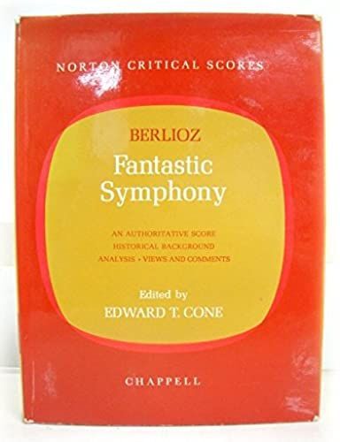 Berlioz's "Fantastic Symphony" (Norton Critical Scores)