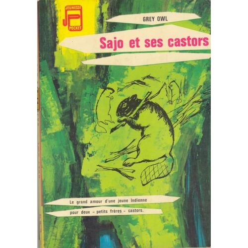 Sajo Et Ses Castors Sajo Et Ses Castors