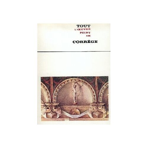 Tout L'oeuvre Peint De Correge