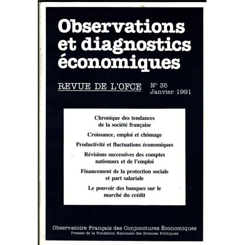 Revue De L'ofce  N° 35 : Observations Et Diagnostics Économiques