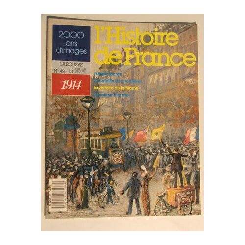 L Histoire De France - 2000 Ans D Images - 1914 - N°49-113 - 1988