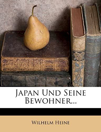 Japan Und Seine Bewohner... (German Edition)