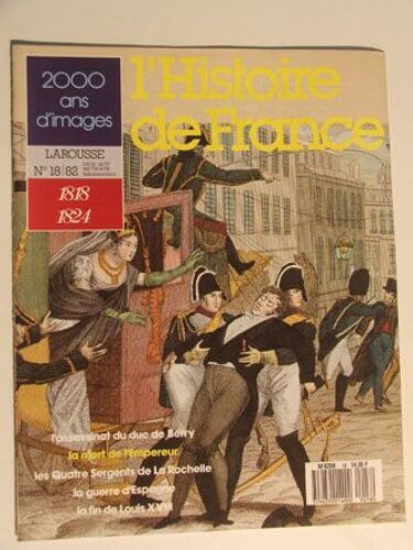 L Histoire De France - 2000 Ans D Images - 1818-1824 - N°18-82 - 1987