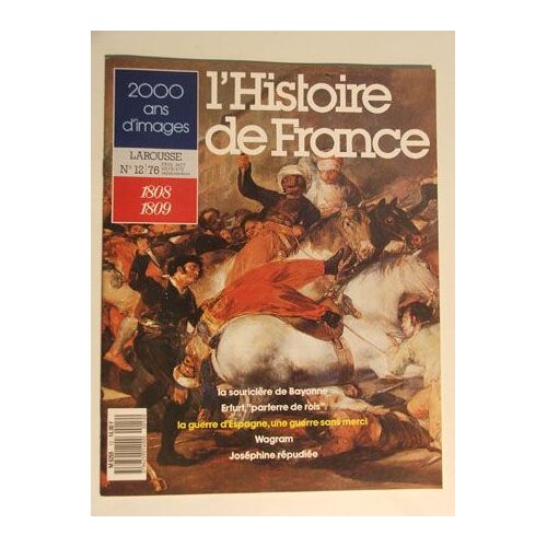 L Histoire De France - 2000 Ans D Images - 1808-1809 - N°12-76 - 1987