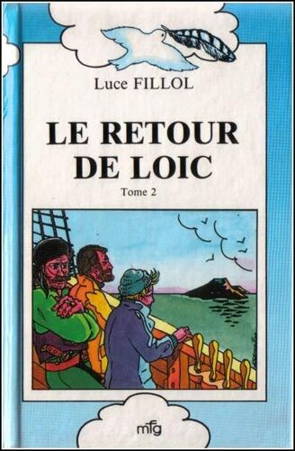 Le Retour De Loic - T 2