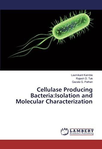Cellulase Producing Bacteria:Isolation And Molecular Characterization