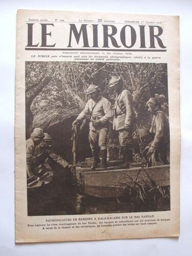 Le Miroir 01/10/1916  N° 149 : Patrouilleurs En Barques A Kala-Kalaris Sur Le Bas Vardar