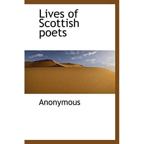 Lives Of Scottish Poets