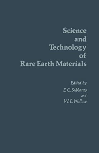 The Science And Technology Of Rare Earth Materials