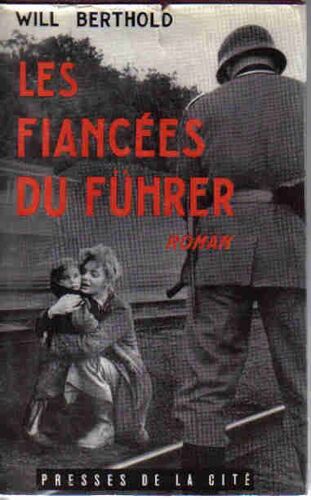 Les Fiancées Du Führer