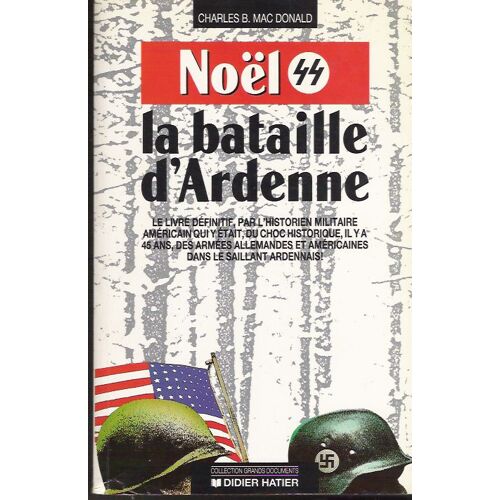 Noël 44 - La Bataille Des Ardennes