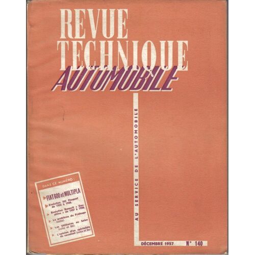 Revue Technique Automobile N° 140. Etude Mensuelle : Les Fiat "600" Et "Multiplia" - Evolution Des Peugeot 203 De 1955 À 1958
