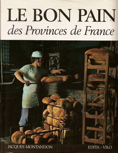 Le Bon Pain Des Provinces De France