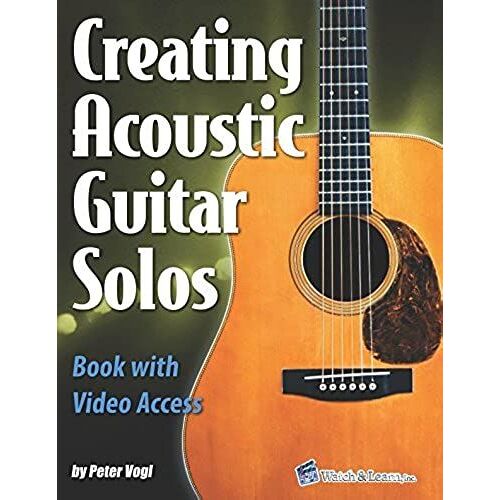 Creating Acoustic Guitar Solos Book With Video Access