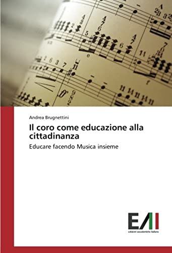 Il Coro Come Educazione Alla Cittadinanza