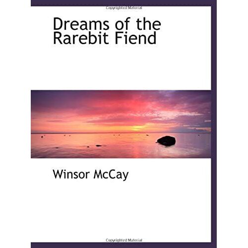 Dreams Of The Rarebit Fiend