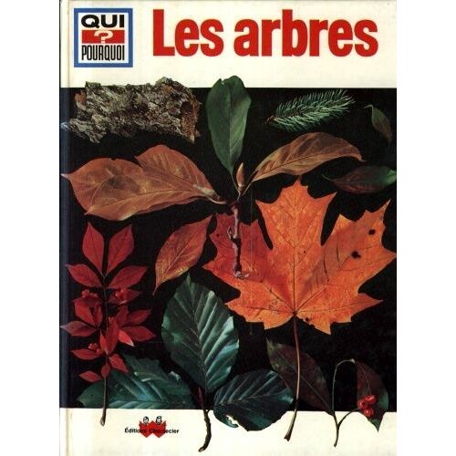 Qui? Pourquoi? Les Arbres