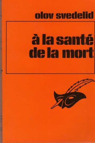 A La Santé De La Mort - Trad. A.Roussel