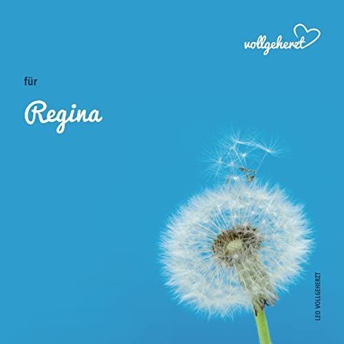 Vollgeherzt: Für Regina: Das Ausschreibbuch Zum Selbstausfüllen Und Verschenken An Besondere Menschen (German Edition)