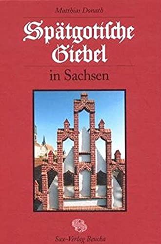 Spätgotische Giebel In Sachsen