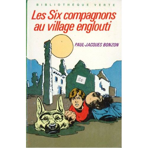 Les Six Compagnons Au Village Englouti