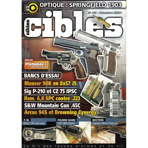 Cibles  N° 417 : Le N°1 Des Revues D'armes Et De Tir