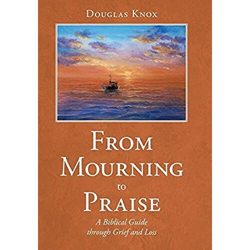 From Mourning To Praise