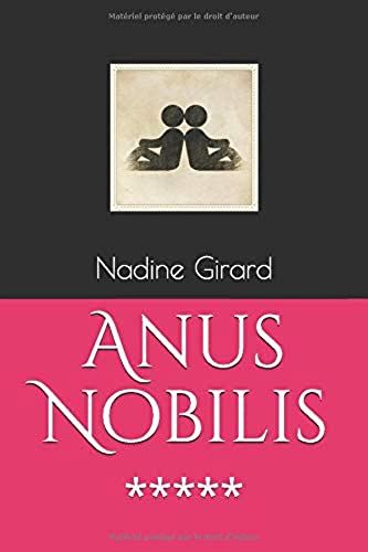 Anus Nobilis (French Edition)