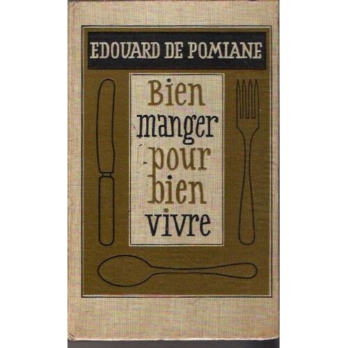 Bien Manger Pour Bien Vivre