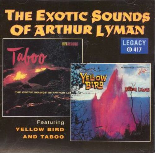 The Exotic Sounds Of Arthur Lyman
