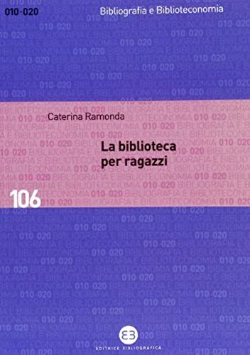 Ramonda, C: Biblioteca Per Ragazzi