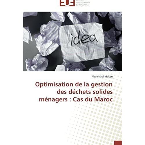 Optimisation De La Gestion Des Déchets Solides Ménagers : Cas Du Maroc