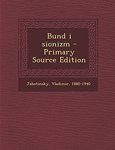 Bund I Sionizm - Primary Source Edition (Russian Edition)