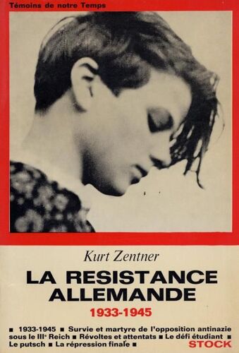 La Résistance Allemande (1933-1945)