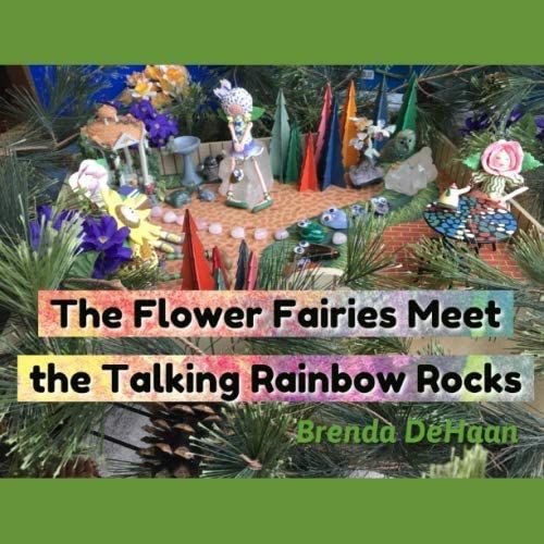 The Flower Fairies Meet The Talking Rainbow Rocks