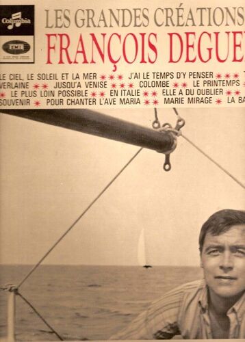 Les Grandes Créations De François Deguelt