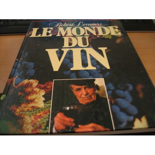Monde (Le) Du Vin
