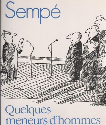 Quelques Meneurs D'hommes