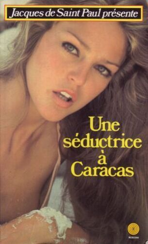 Une Séductrice À Caracas