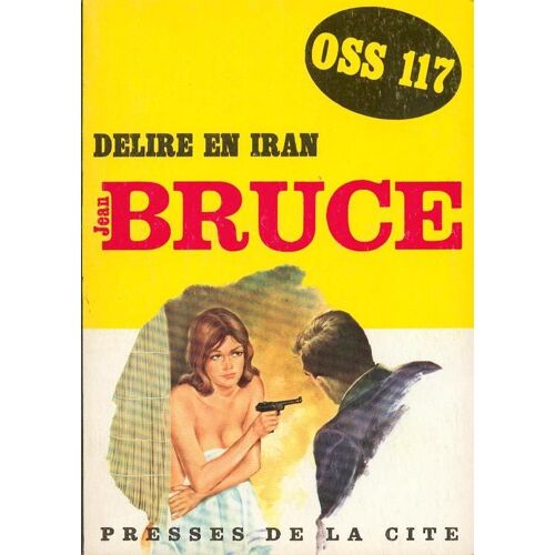 Oss 117 / Delire En Iran
