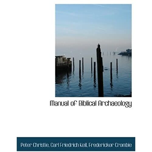 Manual Of Biblical Archaeology