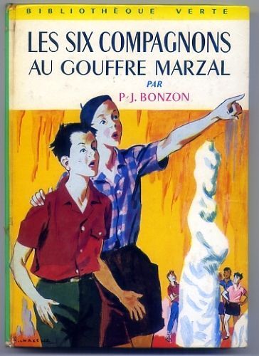 Les Six Compagnons Au Gouffre Marzal