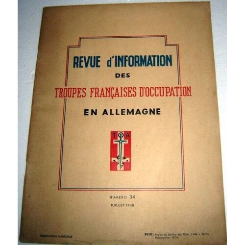 Revue D'information Des Troupes Françaises En Allemagne / Juillet 1948 Numéro 34
