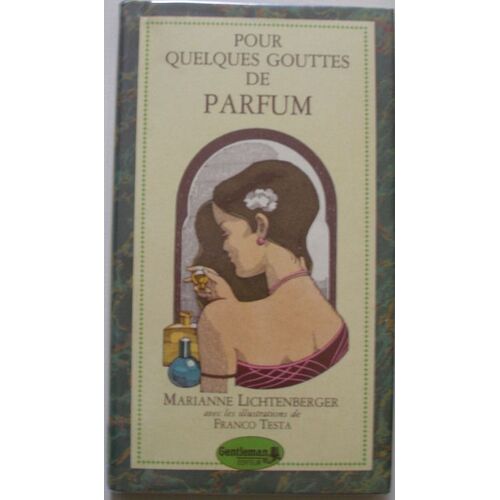 Pour Quelques Gouttes De Parfum