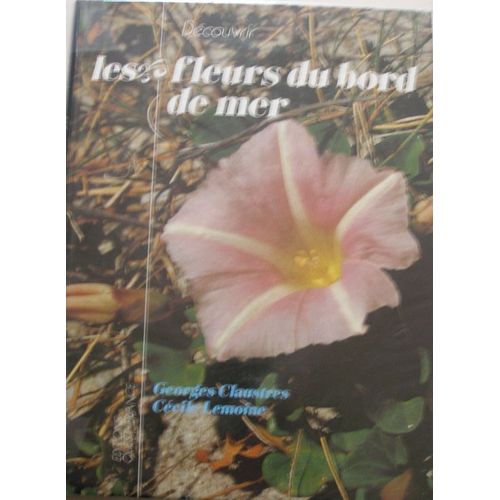 Découvrir Les Fleurs Du Bord De Mer