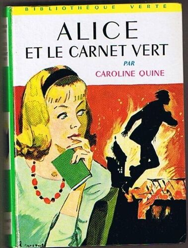Alice Et Le Carnet Vert