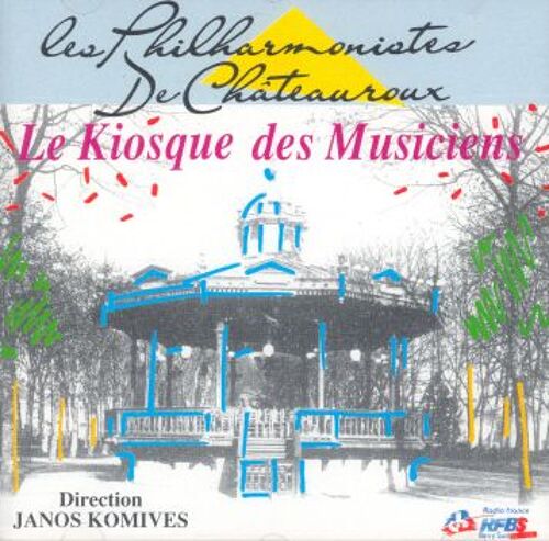 Opus 95 : Le Kiosque Des Musiciens Orchestre Janos Komives