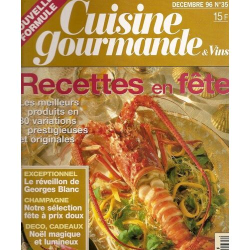 Cuisine Gourmande  N° 35 : Recettes En Fêtes