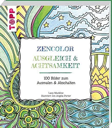 Mucklow, L: Zencolor Ausgleich & Achtsamkeit
